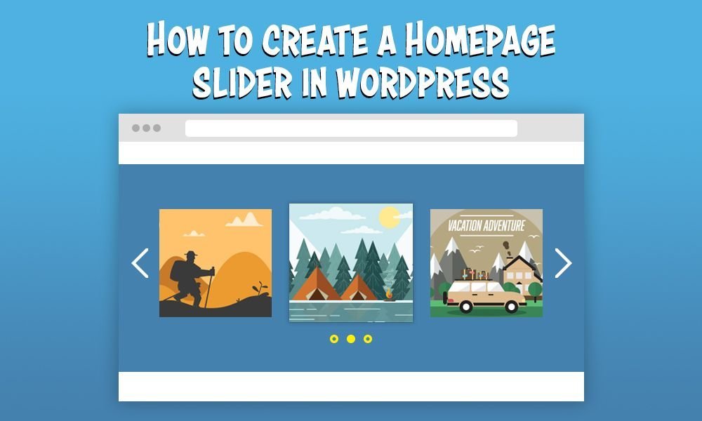 How To Create A Homepage Slider In Wordpress 2023 