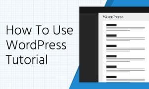 how to use wordpress tutorial