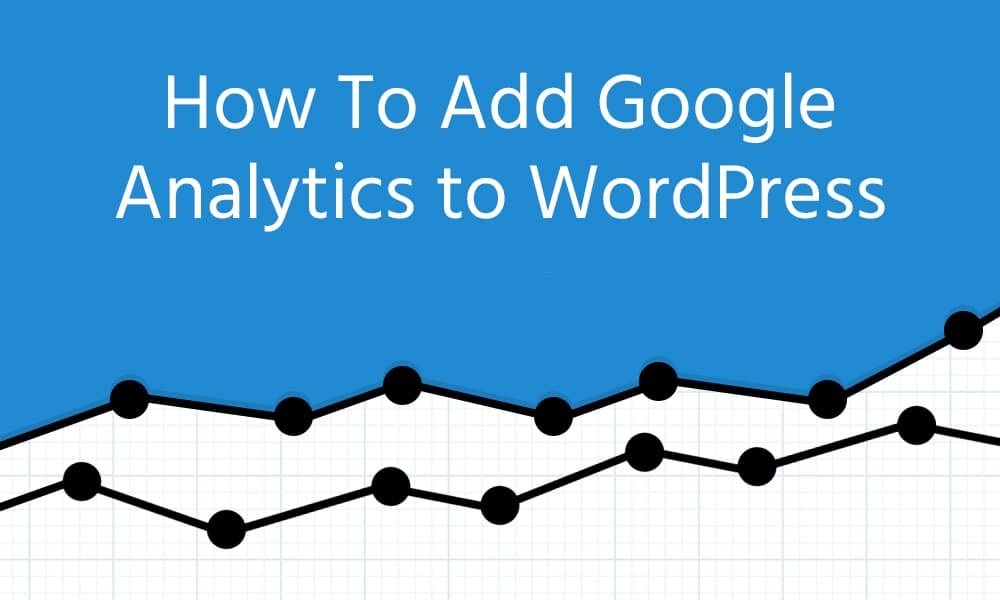how to add google analytics to wordpress